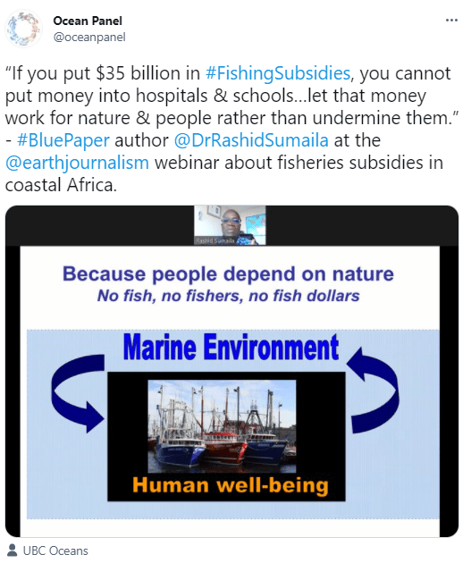 Tweet from Ocean Panel: "If you put $35 billion in #FishingSubsidies, you cannot put money into hospitals & schools...let that money work for nature & people rather than undermine them."