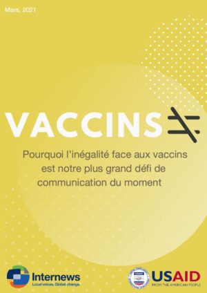Vaccins inégalité: Pourquoi l’inégalité face aux vaccins est notre plus grand défi de communication du moment