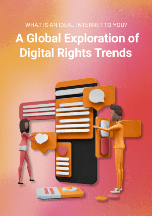 What Is An Ideal Internet? A Global Exploration of Digital Rights Trends