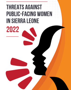 Threats Against Public-Facing Women in Sierra Leone