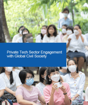 Private Tech Sector Engagement with Global Civil Society