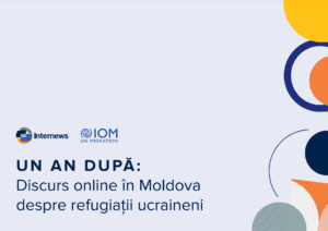 [Romanian] One Year Later: Online Discourse in Moldova about Ukrainian Refugees