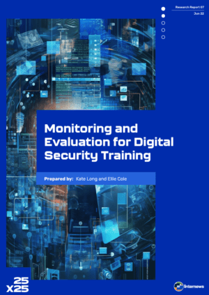 Monitoring and Evaluation for Digital Security Training