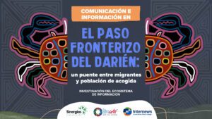 [Resumen] Comunicación e información en el paso fronterizo del Darién: un puente entre migrantes y población de acogida 