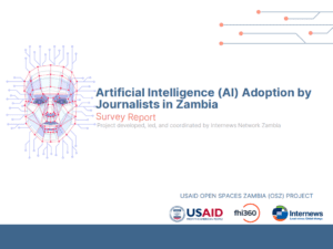 AI Survey Report on the Adoption of Artificial Intelligence (AI) by Journalists in Zambia