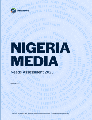 Nigeria Media Needs Assessment, 2023
